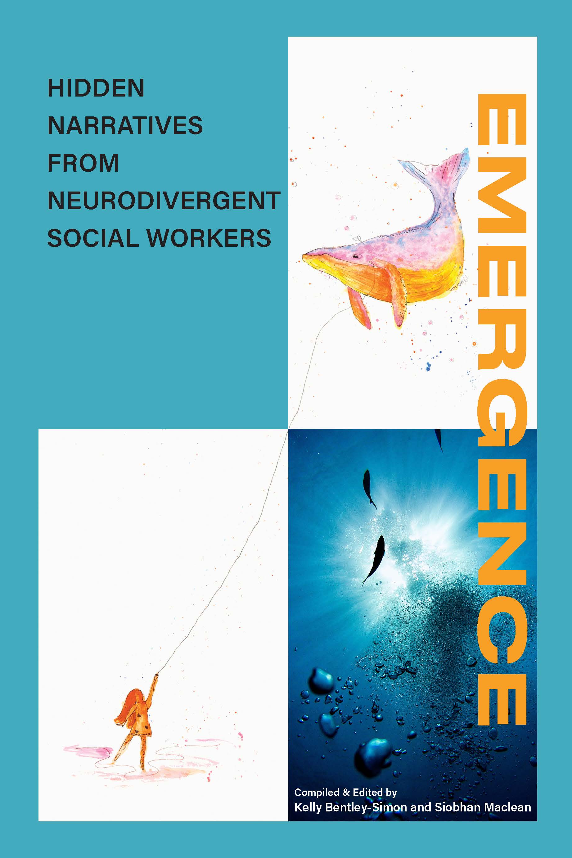 Emergence   Hidden Narratives from Neurodivergent Social Workers