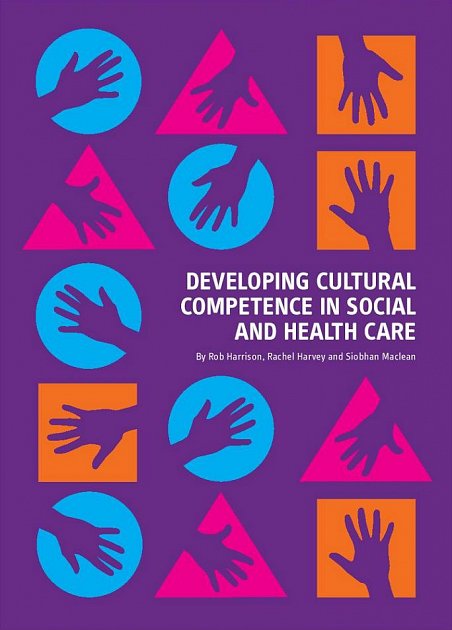 Developing Cultural Competence in Social and Health Care